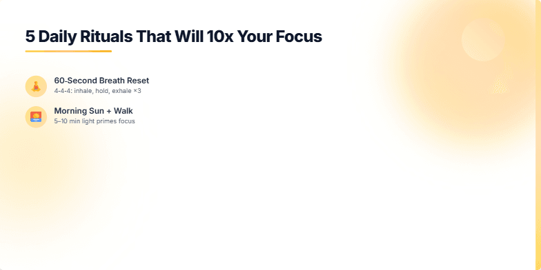 A slide showcasing five daily rituals for improved focus against a calming sunrise gradient background. Each ritual, represented by a hand-drawn icon, fades in gently, creating a visually appealing and engaging experience. Fragment #3