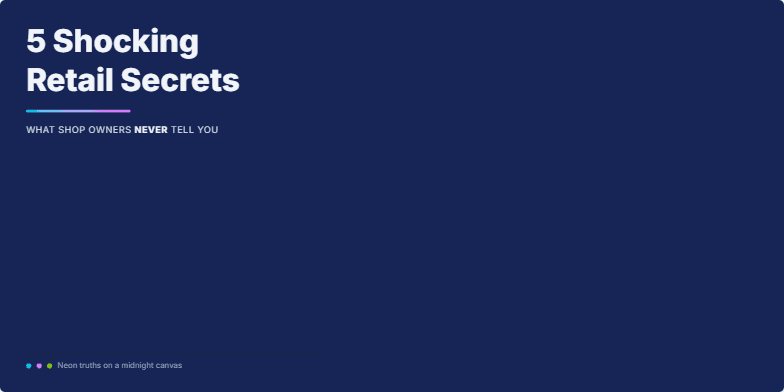 A slide with a dark blue background and neon accents reveals '5 Shocking Retail Secrets.' Each secret, accompanied by a simple icon, is unveiled with a shattering glass animation, creating a sense of intrigue and exclusivity. Fragment #1