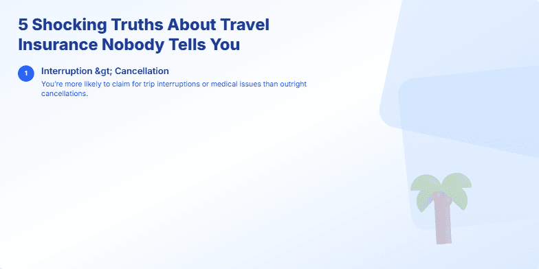 A slide with a calming blue and white background featuring five key truths about travel insurance.  A gently swaying palm tree is subtly animated, and the final segment shows a carefree traveler, symbolizing peace of mind. Fragment #2