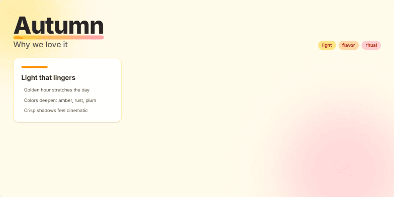 A slide titled 'Autumn: Why we love it' with a warm amber and rose color scheme. It features three main cards detailing the season's charms: 'Light that lingers,' 'Flavor that comforts,' and 'Rituals that restore.' Fragment #2