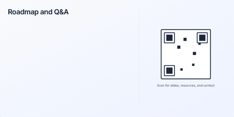 A presentation slide titled 'Roadmap and Q&A'. The left side details a roadmap with 'Near-term', 'Mid-term', and 'Long-term' goals. The right side displays a large, stylized QR code above text that reads 'Scan for slides, resources, and contact' and 'Thank you — happy to take your questions.' Fragment #1
