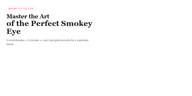 A slide demonstrating the steps of applying a smokey eye makeup look.  Each step is numbered and features a rose-gold accented progress bar. The title 'Master the Art of the Perfect Smokey Eye' is prominently displayed. Fragment #1