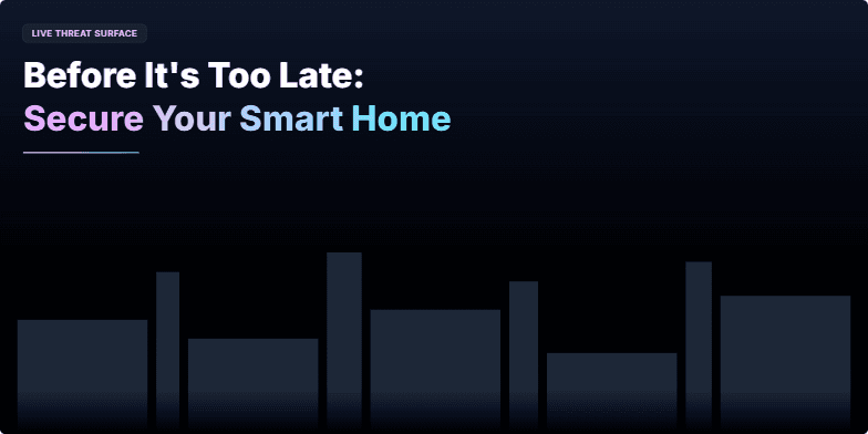 A dark cityscape backdrop with interconnected neon lines representing IoT devices. A spotlight focuses on a smart home icon pulsating with a red warning glow. Text reads: Before It's Too Late: Secure Your Smart Home. Fragment #1