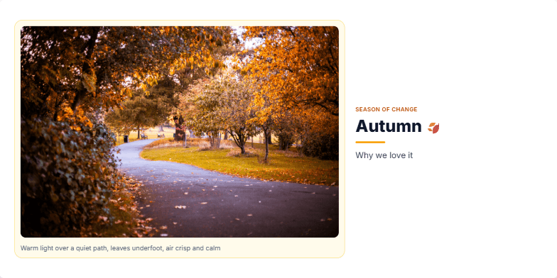 A slide about the autumn season with a two-column layout. The left column shows a large photo of a sunlit park path with golden autumn trees. The right column has the title 'Autumn 🍂' and a bulleted list of reasons why we love the season, including its light, colors, and rituals. Fragment #1