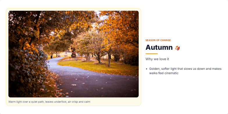 A slide about the autumn season with a two-column layout. The left column shows a large photo of a sunlit park path with golden autumn trees. The right column has the title 'Autumn 🍂' and a bulleted list of reasons why we love the season, including its light, colors, and rituals. Fragment #2