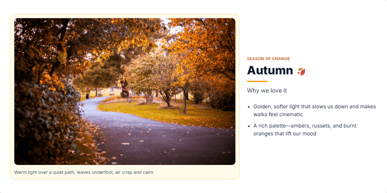A slide about the autumn season with a two-column layout. The left column shows a large photo of a sunlit park path with golden autumn trees. The right column has the title 'Autumn 🍂' and a bulleted list of reasons why we love the season, including its light, colors, and rituals. Fragment #3