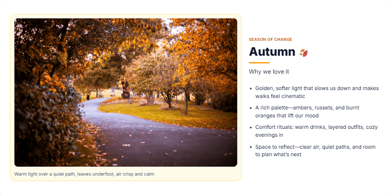 A slide about the autumn season with a two-column layout. The left column shows a large photo of a sunlit park path with golden autumn trees. The right column has the title 'Autumn 🍂' and a bulleted list of reasons why we love the season, including its light, colors, and rituals.