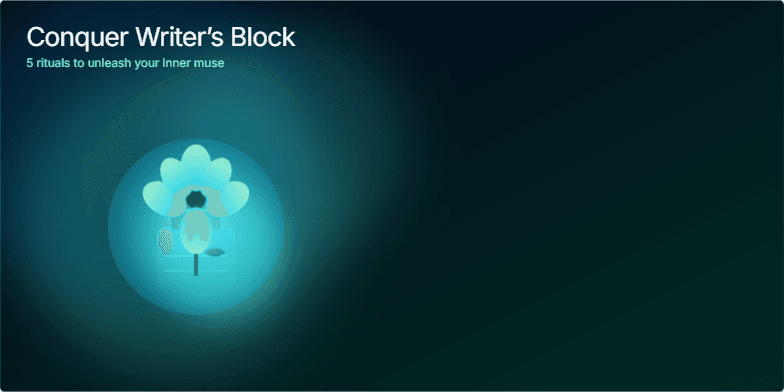 A slide titled 'Conquer Writer's Block: 5 Rituals to Unleash Your Inner Muse.' Deep blue and green watercolor washes create a serene backdrop. An animated inkwell transforms into a blossoming flower. Five icons represent rituals like breathing exercises, freewriting, changing scenes, constraint prompts, and aiming for tiny wins. Fragment #3