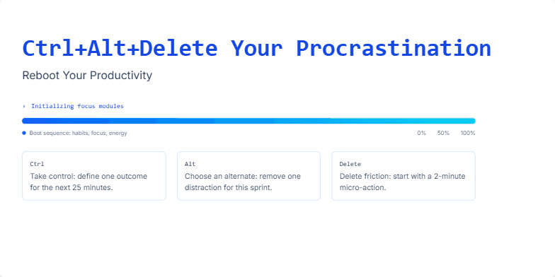 A minimalist slide with a dark blue background and a neon title 'Ctrl+Alt+Delete Your Procrastination: Reboot Your Productivity.' A progress bar loads beneath the title, symbolizing a productivity journey. Three boxes below the progress bar outline steps to overcome procrastination using the Ctrl+Alt+Delete analogy.