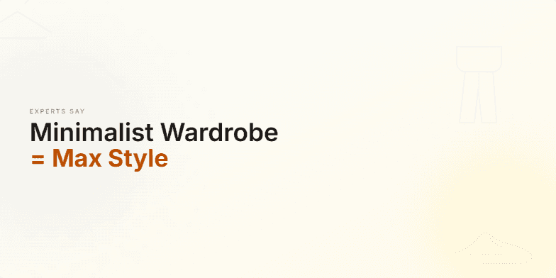 A slide promoting minimalist wardrobes with the title 'Experts Say: Minimalist Wardrobe = Max Style'. Subtle animations of clothing icons and a soft color palette evoke effortless chic. Fragment #1