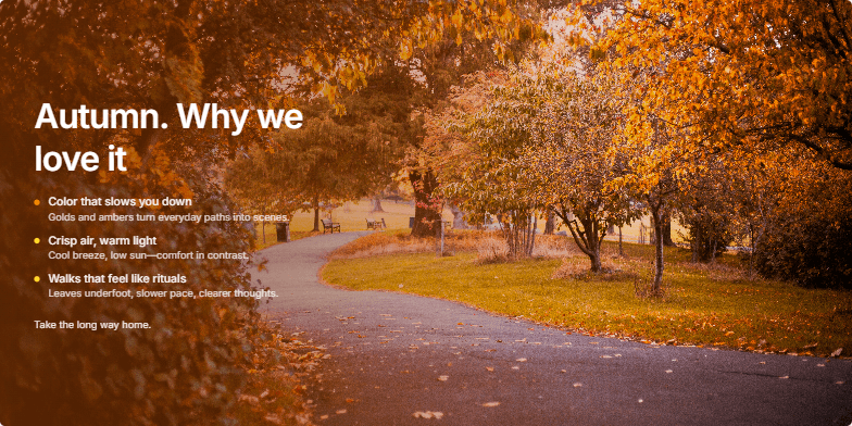 A presentation slide about the beauty of autumn, featuring a background photo of a sunlit park path with golden trees. The title 'Autumn. Why we love it' is displayed in white text over a dark gradient, with bullet points detailing the sensory experiences of the season.
