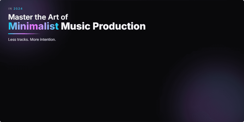 A dark-themed slide with neon accents showcases the title 'In 2024: Master the Art of Minimalist Music Production.'  The slide visually represents a simplified digital audio workstation with minimal tracks and effects, emphasizing key principles like 'Reduce,' 'Repeat,' and 'Resonate.' Fragment #1