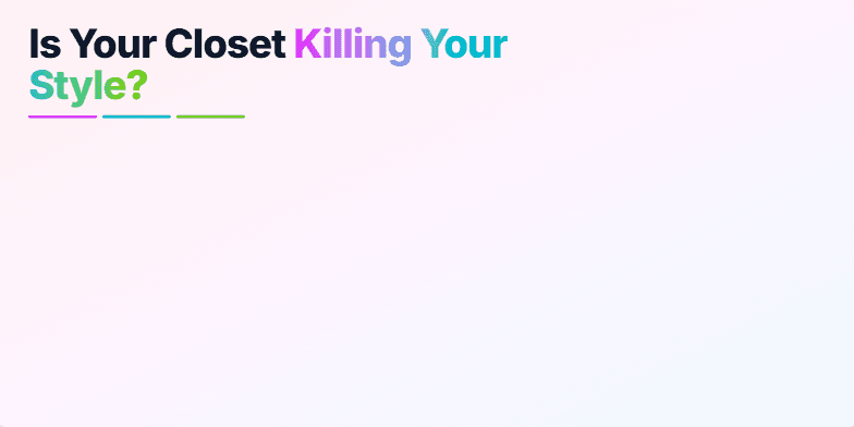 A slide with a pastel background and neon accents. The title 'Is Your Closet Killing Your Style?' is displayed in bold typography.  Three silhouetted figures represent common wardrobe mistakes: 'Too Much Stuff,' 'Color Chaos,' and 'Fit Blindness.' A subtle animation mimics a runway show. Fragment #1