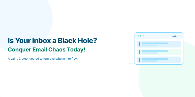 A minimalist slide with a blue and green color scheme. A paper airplane transforms into a neatly organized inbox.  Actionable tips on email management are highlighted. Fragment #2