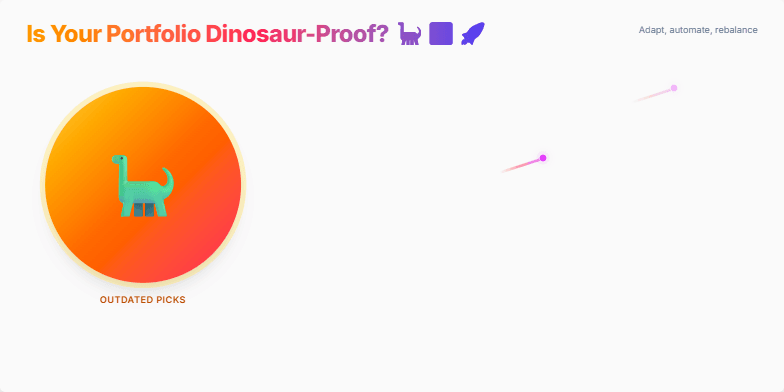 A slide depicting a dinosaur transforming into a rocket, symbolizing the shift from outdated investment strategies to modern, adaptive approaches.  A meteor shower of data points illustrates market volatility, while a small chart highlights the performance advantage of data-driven strategies. Fragment #2