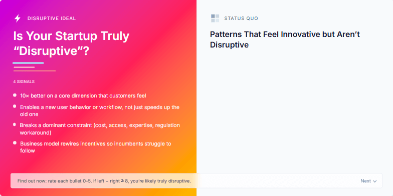 A slide split in half, one side vibrant with a disruptive ideal and the other muted, representing the status quo.  The question 'Is Your Startup Truly Disruptive?' is posed. Fragment #2