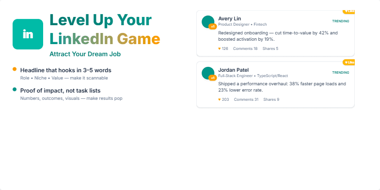 A slide showcasing tips for optimizing a LinkedIn profile.  A mock LinkedIn feed with sample posts highlights effective strategies.  The title 'Level Up Your LinkedIn Game: Attract Your Dream Job' emphasizes the presentation's focus. Teal and gold accents create a visually appealing design. Fragment #2