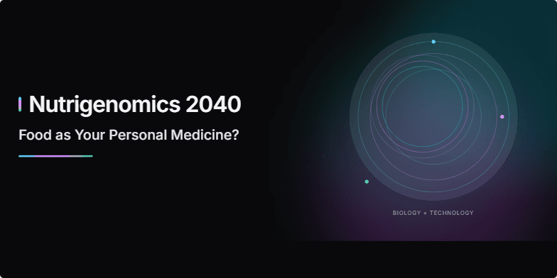 A futuristic slide with a dark background and neon accents. Animated nebulae represent personalized nutrient profiles. The title 'Nutrigenomics 2040: Food as Your Personal Medicine?' highlights the concept of DNA-tailored diets. Fragment #2