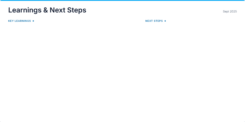 Slide showcasing project learnings and next steps. The left side lists key learnings with icons, while the right side presents a roadmap of next steps divided by quarter. A call-to-action button is placed at the bottom right. Fragment #1