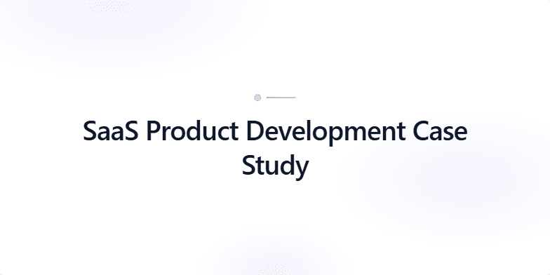 Title slide of a presentation: 'SaaS Product Development Case Study - From discovery to scalable MVP'. Product: Dlidebook, Role: Product & Frontend Lead, Year: 2025. Background includes a soft gradient and animated dot grid. Fragment #2