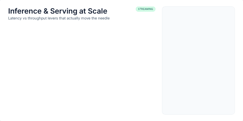 A slide titled 'Inference & Serving at Scale' detailing LLM optimization techniques. The left side lists methods like decoding strategies and quantization. The right side features a table comparing these methods' impact on latency vs. quality with colored up/down arrows. Fragment #1