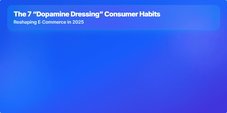 A slide titled 'The 7 “Dopamine Dressing” Consumer Habits' on a vibrant cobalt blue background. The title is in a large, glassy card at the top. Below, seven numbered habits are listed in individual semi-transparent cards, arranged in a grid. The background features soft, glowing, iridescent shapes in magenta and cyan, creating a futuristic and energetic mood. Fragment #2