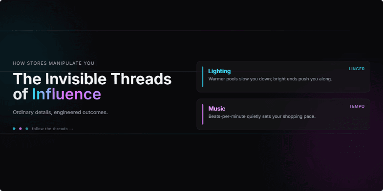 A dark-themed slide with neon accents titled 'The Invisible Threads of Influence: How Stores Manipulate You.' It highlights store tactics like lighting, music, and product placement, revealing their psychological impact on shoppers. Fragment #3