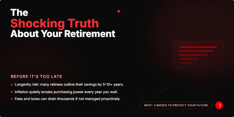 A slide with a dark background and cracked earth imagery symbolizing a dwindling retirement fund. The title 'The Shocking Truth About Your Retirement (Before It's Too Late!)' is highlighted in red and white, with a subtle pulsing animation.  A call to action prompts viewers to learn more about protecting their financial future.
