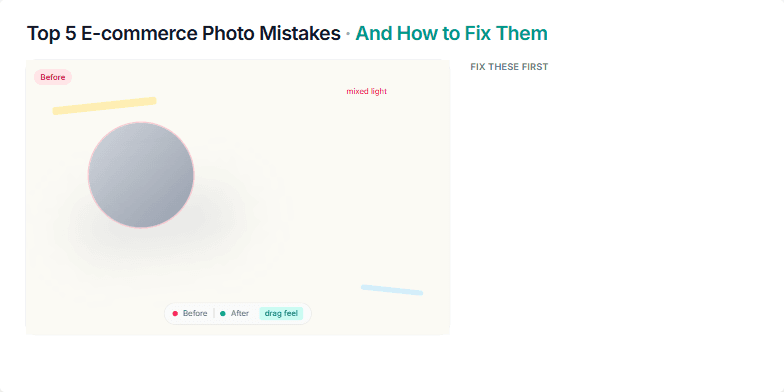 Slide depicting a before-and-after comparison of product photography, highlighting common e-commerce photo mistakes and their solutions. Fragment #1
