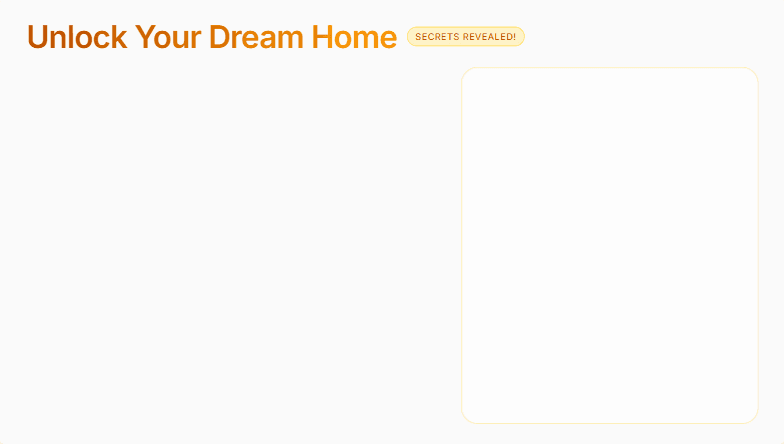 A slide titled 'Unlock Your Dream Home: Secrets Revealed!' with a warm color palette and an animation of a key turning in a lock.  Bullet points highlight key takeaways about home buying. Fragment #1