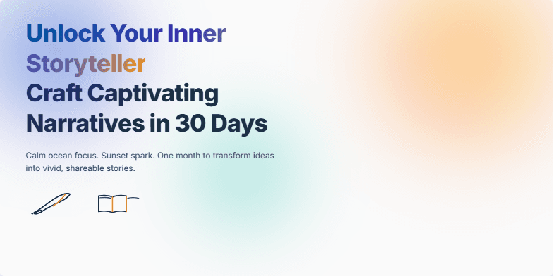 Slide title 'Unlock Your Inner Storyteller: Craft Captivating Narratives in 30 Days' with ocean-sunset gradient background. Hand-drawn quill and book sketches. An animated scroll reveals the 30-day program outline. Fragment #1