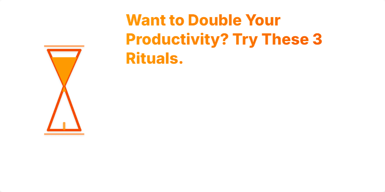 A slide with an animated hourglass and three glowing icons, illustrating three rituals to double productivity: Sunrise Plan, Deep-Work Sprints, and Clean Shutdown. Fragment #1