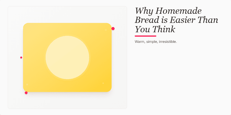 A slide titled 'Why Homemade Bread is Easier Than You Think' features a warm, animated illustration of rising dough. The minimalist design, rustic font, and earthy color palette emphasize the simplicity and comfort of baking bread at home. Fragment #2