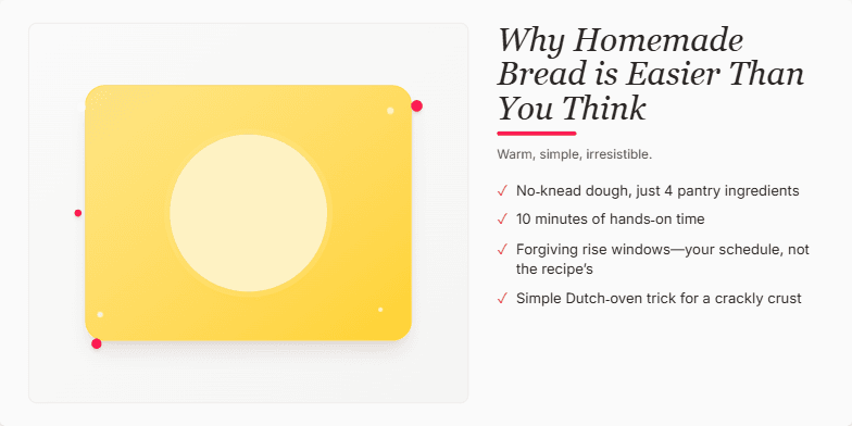A slide titled 'Why Homemade Bread is Easier Than You Think' features a warm, animated illustration of rising dough. The minimalist design, rustic font, and earthy color palette emphasize the simplicity and comfort of baking bread at home. Fragment #3