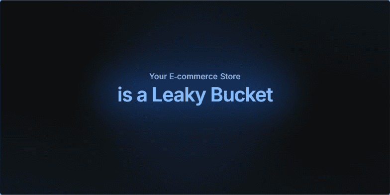 A dark-themed presentation slide titled 'Your E-commerce Store is a Leaky Bucket' in glowing neon blue text. A subtitle below reads '5 tiny holes costing you a fortune — and how to plug them'. At the bottom, five illustrated cards detail common e-commerce problems and their solutions. Fragment #1