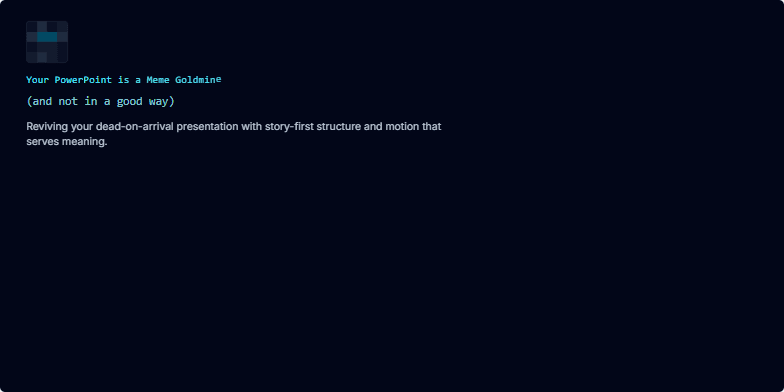 A slide with a dark-mode, retro-terminal theme titled 'Your PowerPoint is a Meme Goldmine (and not in a good way)' in a flickering neon-cyan font. On the left, a pixelated sad cat icon glitches into view. On the right, a panel labeled 'Revive Protocol' lists three key tips for improving presentations: starting with a hook, telling a 3-act story, and designing for signal. Fragment #1