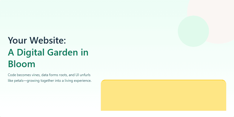 A slide titled 'Your Website: A Digital Garden in Bloom' depicts stylized plant stems representing Code (vines), Database (roots), and UI (petals) growing from a base representing the platform. Animated lines spread outwards from the base, and a blossoming flower appears above the 'UI' stem. A textbox outlines the next steps: Plan, Plant, Prune, and Pollinate. The slide utilizes a calming green, brown, and white color scheme. Fragment #1