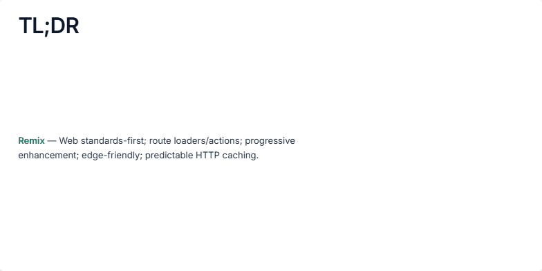A slide titled 'TL;DR' comparing the Remix and Next.js frameworks. On the left are two bullet points summarizing each framework's philosophy. On the right is a comparison table showing that both frameworks support routing, data, mutations, caching, and deployment. Fragment #2