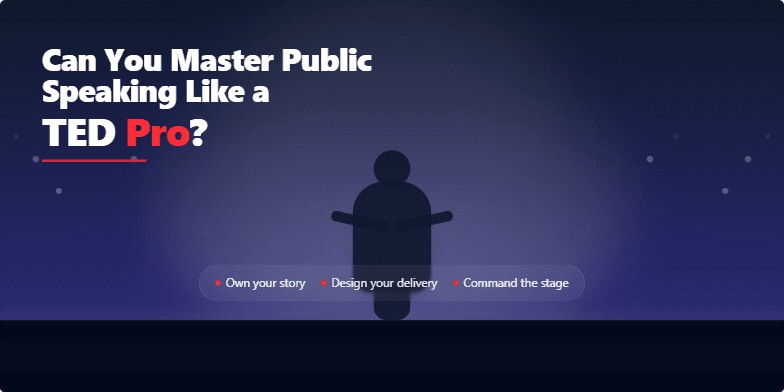 A silhouette of a speaker stands in a spotlight on a dark blue stage, with the title 'Can You Master Public Speaking Like a TED Pro?' above.