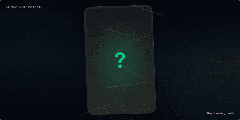 A stylized cracked phone screen with a pulsating neon green question mark in the center, set against a dark, moody background. The text 'Is Your Crypto Safe?' appears in the top-left corner, and 'The Shocking Truth' in the bottom-right, creating a sense of urgency and intrigue.