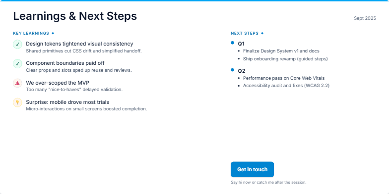 Slide showcasing project learnings and next steps. The left side lists key learnings with icons, while the right side presents a roadmap of next steps divided by quarter. A call-to-action button is placed at the bottom right.