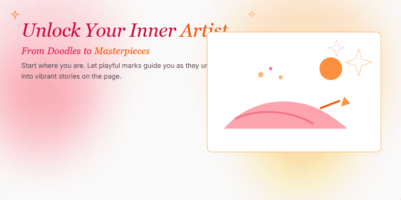 Slide title 'Unlock Your Inner Artist: From Doodles to Masterpieces' on a warm watercolor background transitioning from pinks to oranges. A hand-drawn sketch of a hand holding a paintbrush transitions into a vibrant finished artwork.